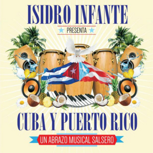 Isidro Infante Presenta Cuba Y Puerto Rico