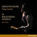 Sebastien Ricard: La Bibliothèque Interdite
