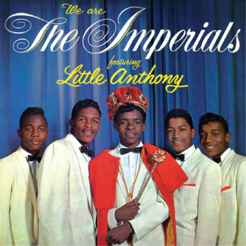 We Are the Imperials Featuring Little Anthony
