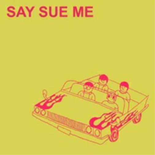 Say Sue Me