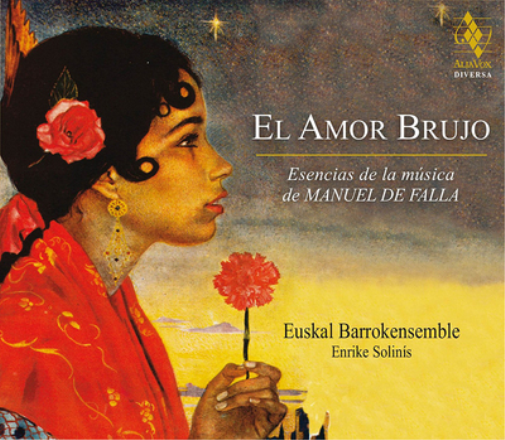 El Amor Brujo: Esencias De La Musica De Manuel De Falla