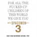 For All the Fucked-up Children of This World
