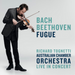 Bach/Beethoven: Fugue: Live in Concert