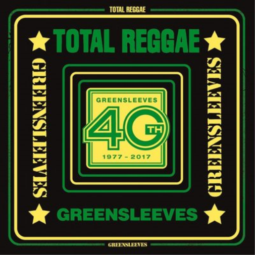 Total Reggae: Greensleeves 40th 1977-2017