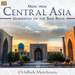 Music from Central Asia: Uzbekistan On the Silk Road