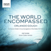 Orlando Gough: The World Encompassed