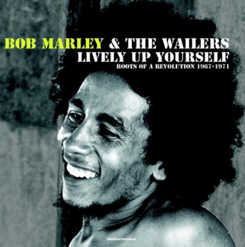 Lively Up Yourself: Roots of a Revolution 1967-1971
