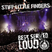 Best Served Loud: Live at Barrowlands