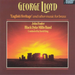 George Lloyd: 'English Heritage' and Other Music for Brass