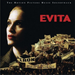 Evita: The Motion Picture Soundtrack