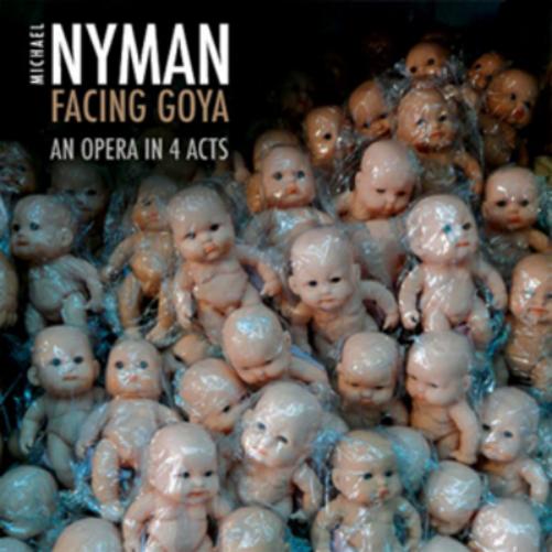 Michael Nyman: Facing Goya