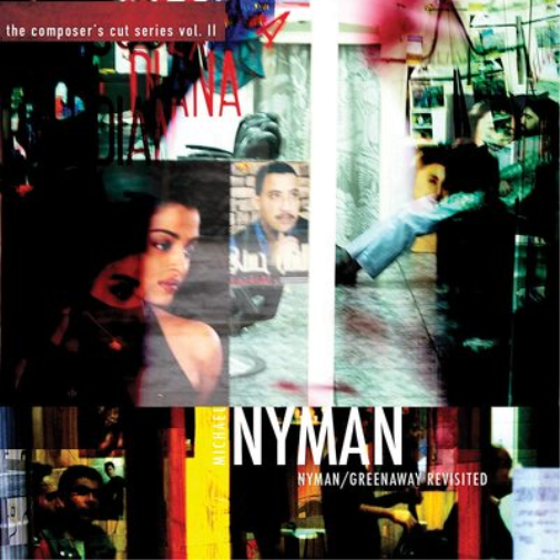Michael Nyman: Nyman/Greenaway Revisited