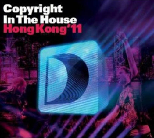 Copyright in the House - Hong Kong '11