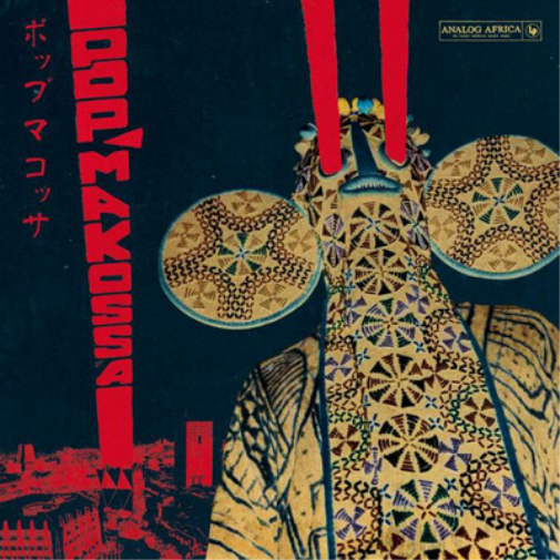 Pop Makossa: The Invasive Dance Beat of Cameroon 1976-84
