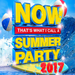 Now That's What I Call a Summer Party 2017