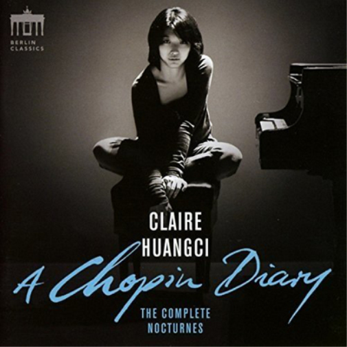 Claire Huangci: A Chopin Diary: The Complete Nocturnes