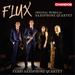 Flux - Original Works for Saxophone Quartet