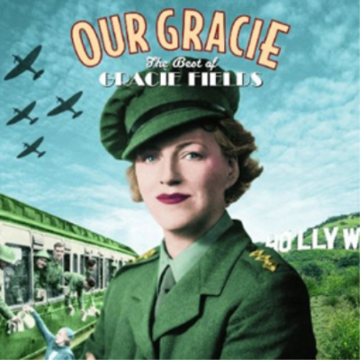 Our Gracie: The Best of Gracie Fields