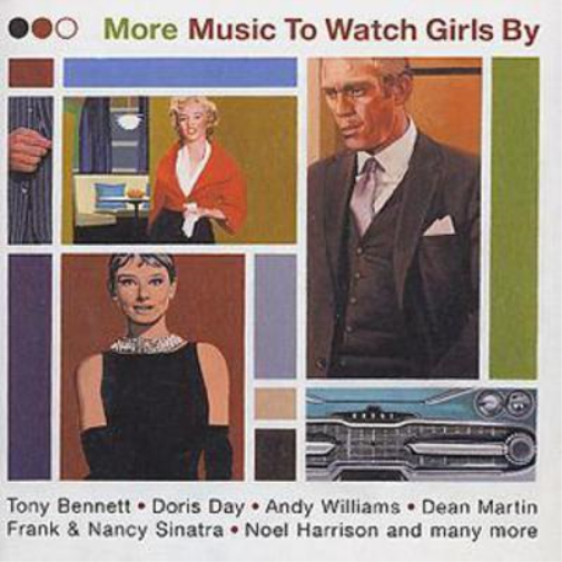 More Music to Watch Girls By
