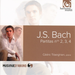 J.S. Bach: Partitas Nos. 2, 3, 4