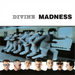 Divine Madness