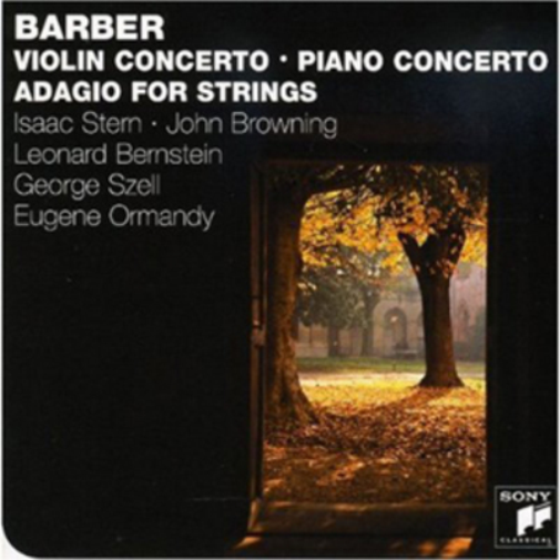 Samuel Barber: Violin Concerto/Piano Concerto/Adagio for Strings