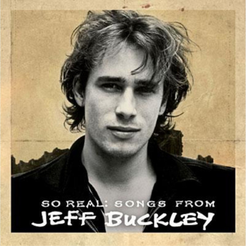 So Real: Songs from Jeff Buckley