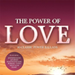 The Power of Love