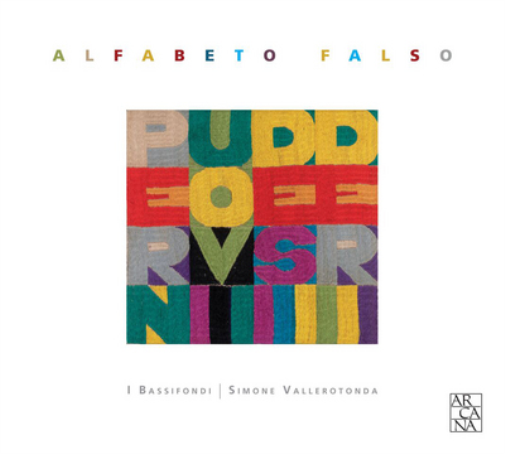 I Bassifondi: Alfabeto Falso