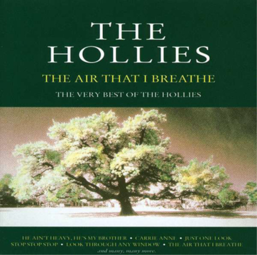 The Air That I Breathe: THE VERY BEST OF THE HOLLIES