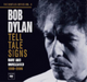 Tell Tale Signs: Rare and Unreleased 1989-2006