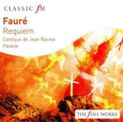 Fauré: Requiem/Cantique De Jean Racine/Pavane