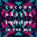 Cocoon Ibiza: Mixed By Nastia & Einzelkind