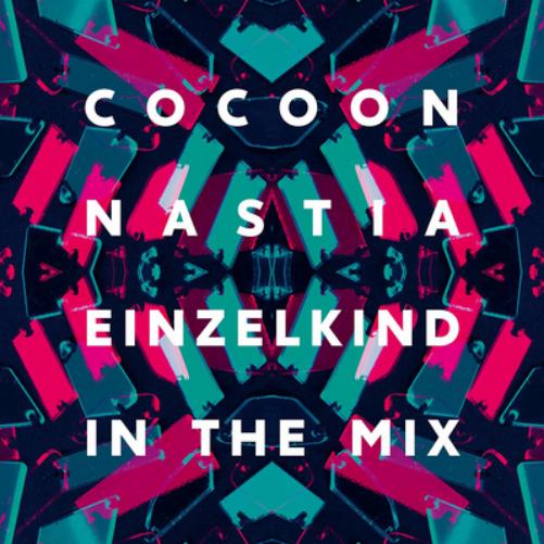 Cocoon Ibiza: Mixed By Nastia & Einzelkind