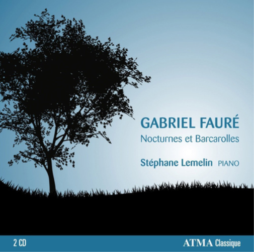 Gabriel Faure: Nocturnes Et Barcarolles