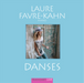 Laure Favre-Kahn: Danses
