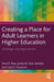 Creating a Place for Adult Learners in Higher Education