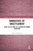 Narratives of Unsettlement