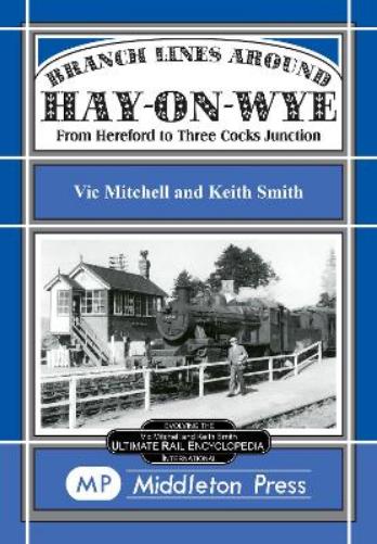 Branch Lines Around Hay-on-Wye