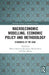 Macroeconomic Modelling, Economic Policy and Methodology