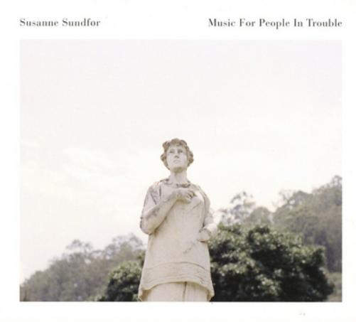 Music for People in Trouble