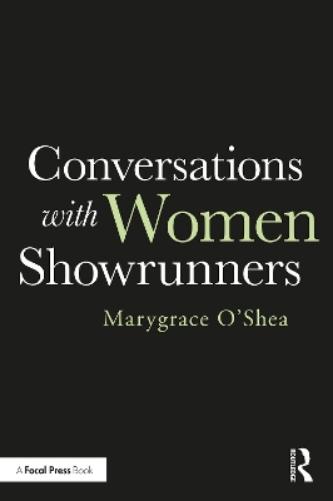 Conversations with Women Showrunners