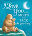 I Love You to the Moon and Back: All Year Long