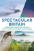 Spectacular Britain