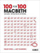 100 for 100 – Macbeth: 100 days. 100 revision activities