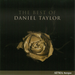 The Best of Daniel Taylor