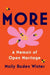 More: A Memoir of Open Marriage