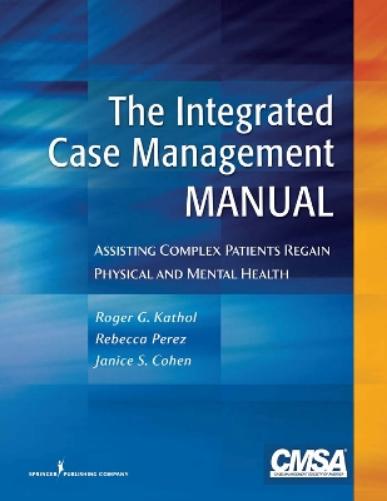 The  Integrated Case Management Manual
