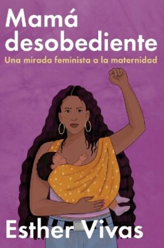 Noncompliant Mom \ Mam� Desobediente