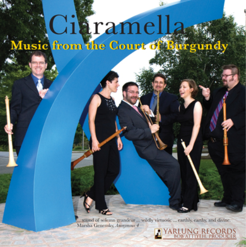 Ciaramella: Music from the Court of Burgundy